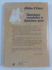 Asutuksen aamuhetkiä ja Härkätien synty