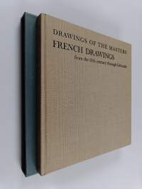 French Drawings : From the 15th Century to the Early 19th Century