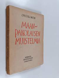 Maanpakolaisen muistelmia