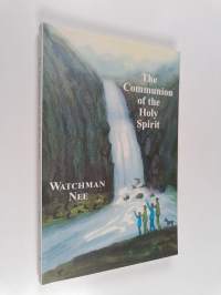 The Communion of the Holy Spirit