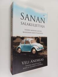 Sanan salakuljettaja : Yhden miehen missio maailman muuttamiseksi