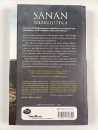 Sanan salakuljettaja : Yhden miehen missio maailman muuttamiseksi