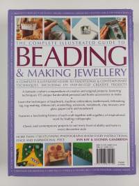 The complete illustrated guide to beading &amp; making jewellery : a practical visual handbook of traditional &amp; contemporary techniques, including 175 creative projec...