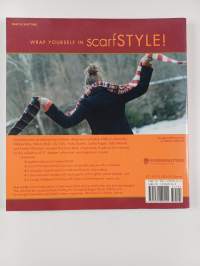Scarf style : innovative to traditional : 31 inspirational styles to knit and crochet