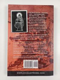 Blood + Death - The Secret History of Santa Muerte and the Mexican Drug Cartels