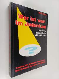 Wer ist wer im Judentum? - Lexikon der jüdischen Prominenz