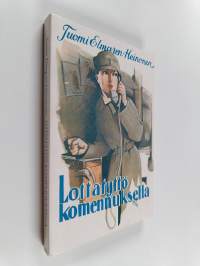 Lottatyttö komennuksella