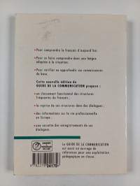 Guide pratique de la communication : 100 actes de communication 56 dialogues