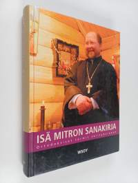 Isä Mitron sanakirja : ortodoksiset termit selityksineen