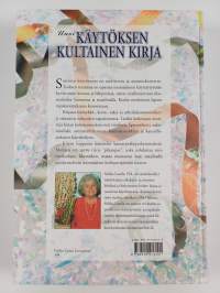 Uusi käytöksen kultainen kirja : hyvät tavat : luonteva käytös