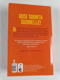 Kuinkas tässä näin kävi?