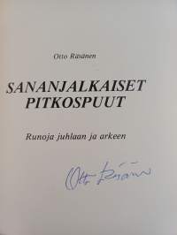 Sananjalkaiset pitkospuut : runoja juhlaan ja arkeen (signeerattu)