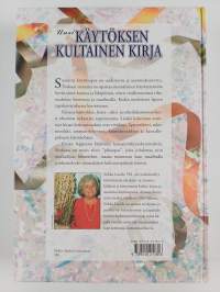 Uusi käytöksen kultainen kirja : hyvät tavat - luonteva käytös