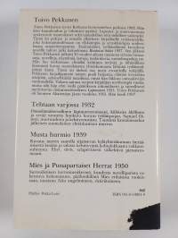 Tehtaan varjossa ; Musta hurmio ; Mies ja punapartaiset herrat