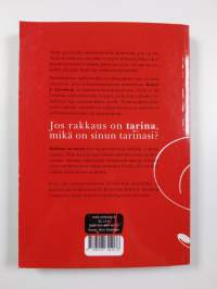Rakkaus on tarina : sisäiset tarinat parisuhteissa