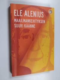 Maailmankehityksen suuri käänne