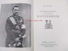 Sotamarsalkka vapaaherra Mannerheim (näköispainos v. 1934 ilmestyneestä toisesta painoksesta)