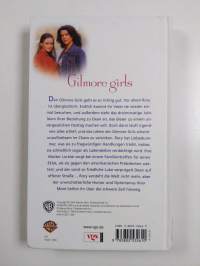 Gilmore girls - Was ist Liebe? : Roman