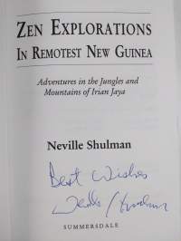 Zen Explorations in Remotest New Guinea - Adventures in the Jungles and Mountains of Irian Jaya (signeerattu, tekijän omiste)