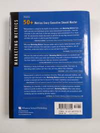 Marketing metrics : 50+ metrics every executive should master