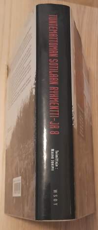 Tuntemattoman sotilaan rykmentti : jalkaväkirykmentti 8:n historia