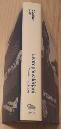Günther Rall: Lentopäiväkirjani - Muistelmat 1938-2004