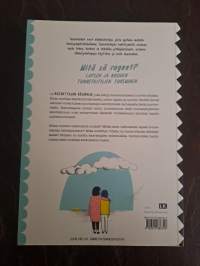 Mitä sä rageet? / lapsen ja nuoren tunnetaitojen tukeminen