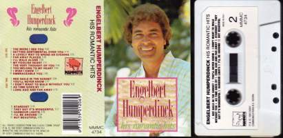 C-kasetti - Engelbert Humperdinck - His Romantic Hits, 1991. (MMMC 4734). 20 raitaa.