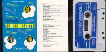C-kasetti - Jokamiehen toivekonsertti. (DCKS 105), 1975.  14 raitaa.(pop, iskelmä)