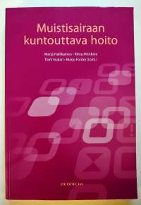 Muistisairaan kuntouttava hoito