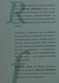 Kävelyn filosofiaa.  ( Pohdiskelut, filosofia, ajattelu, kävely )