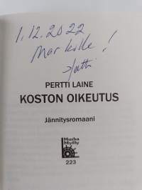 Koston oikeutus : jännitysromaani (signeerattu, tekijän omiste)