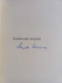 Sadekesän kirjeitä (signeerattu)