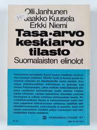 Tasa-arvo, keskiarvo, tilasto : suomalaisten elinolot