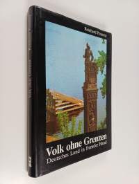 Volk ohne Grenzen - deutsches Land in fremder Hand