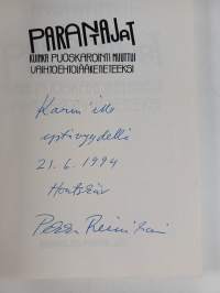 Parantajat : kuinka puoskarointi muuttui vaihtoehtolääketieteeksi (signeerattu, tekijän omiste)