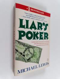 Liar&#039;s Poker - Rising Through the Wreckage on Wall Street