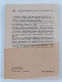 ET : elämänkatsomustieto ; elämänkatsomustiedon opettajan kirja