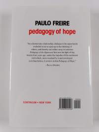 Pedagogy of hope : reliving Pedagogy of the oppressed