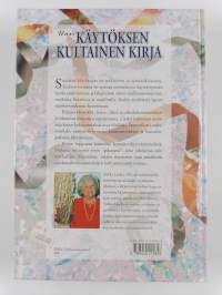 Uusi käytöksen kultainen kirja : hyvät tavat - luonteva käytös