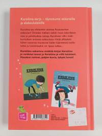 Karoliina eskarissa : Karoliina ja noidutut tossut ; Karoliina ja villit luistimet