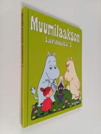 Muumilaakson tarinoita 3 : Vieraita avaruudesta ; Muumipeikko ja taikurin hattu ; Muumipeikko ja Ninni