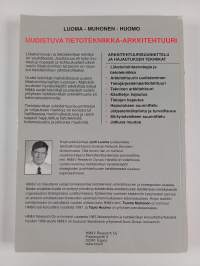 Uudistuva tietotekniikka-arkkitehtuuri : arkkitehtuurisuunnittelu ja hajautuksen tekniikat