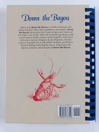Down the Bayou - A Collection of Favorite Cajun Recipes