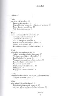 Olimme Päämajan kaukopartiomiehiä  -Osasto Marttinan miehet kertovat