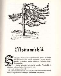 Sompio. Luiron korpien vanhaa elämää