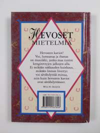 Hevoset : mietelmiä - uljaita kuvia ja unohtumattomia ajatuksia hevosista