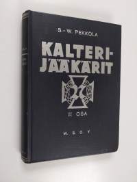 Kalterijääkärit 2