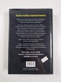 Välähdyksiä pimeässä ja pimeitä välähdyksiä (signeerattu, tekijän omiste)