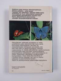 Pikkueläimiä : perhosia, korentoja, kovakuoriaisia, kotiloita ym